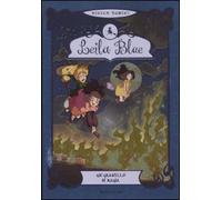 Un granello di magia. Leila blue (Vol. 5)