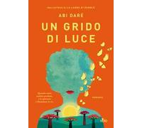 Un grido di luce - Daré Abi