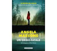 Un grido fatale. Un'indagine di Kim Stone