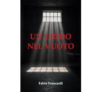 Un grido nel vuoto