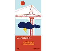 Un gruista in Paradiso