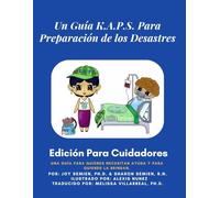 Un Guía K.A.P.S. Para Preparación de los Desastres