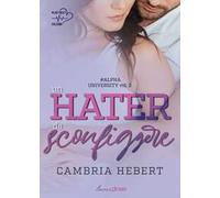 Un hater da sconfiggere. Alpha University. Vol. 2