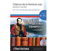 Un héroe de nuestro tiempo: Clásicos de la literatura rusa escritos en ruso fácil