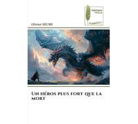 Un héros plus fort que la mort