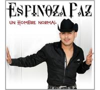 Un Hombre Normal by Espinoza Paz (2012-02-21)