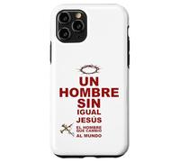 Un Hombre Sin Igual, Jesucristo Redentor Salvador Custodia per iPhone 11 Pro