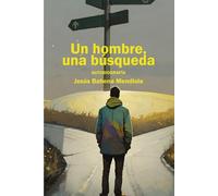Un hombre, una búsqueda: Autobiografía