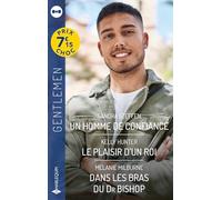 Un homme de confiance ; Le plaisir d'un roi ; Dans les bras du Dr Bishop