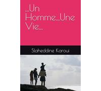 ...Un Homme...Une Vie...