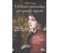 Un hotel particolare per gentili signore