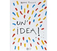 Un' idea! Ediz. a colori