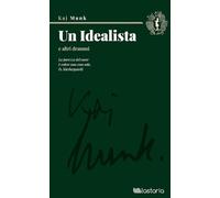 Un idealista e altri drammi