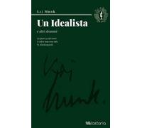 Un idealista e altri drammi