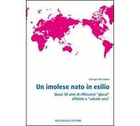 Un imolese nato in esilio. Quasi 50 anni di riflessioni «glocal» affidate a «Sabato sera»