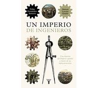 Un imperio de ingenieros