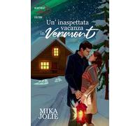 Un' inaspettata vacanza in Vermont