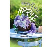 Un incantevole aprile. Ediz. integrale