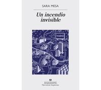 Un incendio invisible/ An Invisible Fire: 579