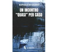 Un incontro “quasi” per caso
