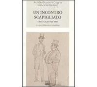 Un incontro scapigliato. Carteggio 1876-1925