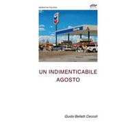 Un indimenticabile agosto
