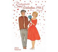 Un indimenticabile San Valentino 1963