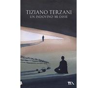 Un indovino mi disse