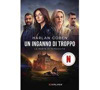 Un inganno di troppo. Nuova ediz.