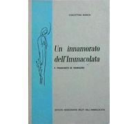 Un Innamorato dell'Immacolata P. Francesco M. Randazzo