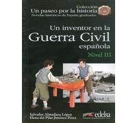 Un inventor en la guerra civil española. Nivel 3: Un inventor en la Guerra Civil Espanola