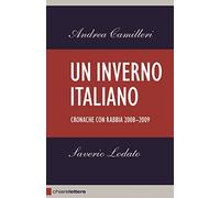Un inverno italiano. Cronache con rabbia 2008-2009
