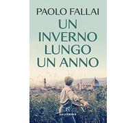 Un inverno lungo un anno