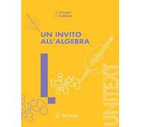 Un invito all'algebra