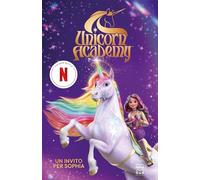 Un invito per Sophia. Unicorn Academy