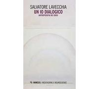 Un io dialogico. Antroposofia dei sensi