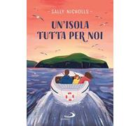 Un' isola tutta per noi