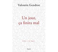 Un jour, ça finira mal