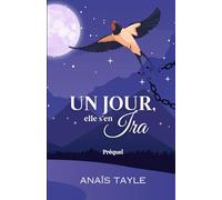 Un jour, elle s'en Ira