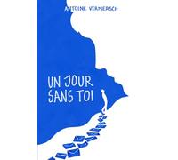Un jour sans toi