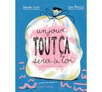 Un Jour, Tout Ça Sera À Toi