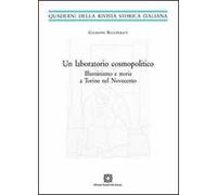 Un laboratorio cosmopolitico. Illuminismo e storia a Torino nel Novecento