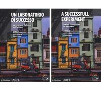 Un laboratorio di successo. Le imprese italiane in Vietnam-A successfull experiment. Italian campanies in Vietnam