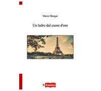 Un ladro dal cuore d'oro