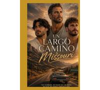 UN LARGO CAMINO A MISSOURI