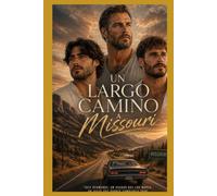 UN LARGO CAMINO A MISSOURI
