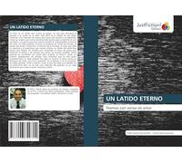 UN LATIDO ETERNO: Poemas con versos de amor
