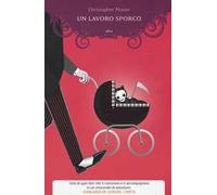 Un lavoro sporco