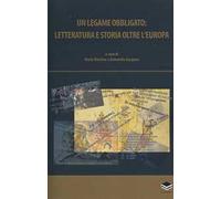 Un legame obbligato: letteratura e storia oltre l'Europa