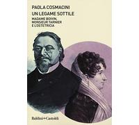 Un legame sottile. Madame Boivin, Monsieur Tarnier e l'ostetricia